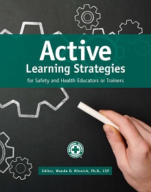 Active Learning Strategies for Safety+Health Educators or Trainers